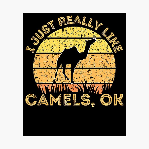 Item preview, I Just Really Like Camels Ok Retro Sunset designed and sold by Onewivnacher.