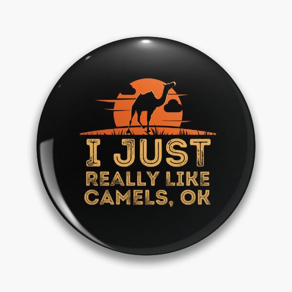 Item preview, I Just Really Like Camels Ok with Sunset Background designed and sold by Onewivnacher.