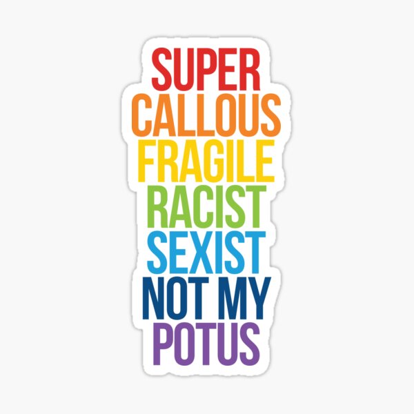 NOT MY POTUS Sticker
