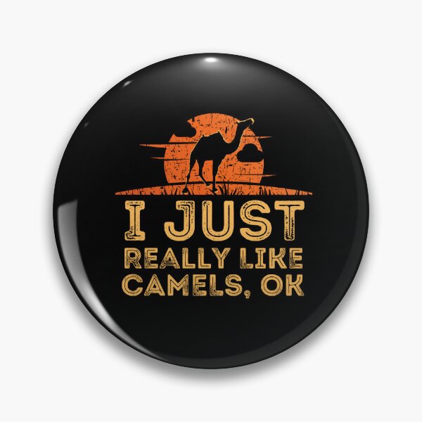 Item preview, I Just Really Like Camels Ok with Sunset Background designed and sold by Onewivnacher.