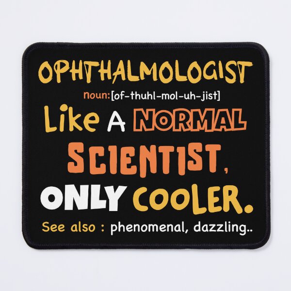 Item preview, Funny Ophthalmologist definition, funny doctor Ophthalmology, Eye Nerd, Eye Surgeon ,Optician, Doctor Of Optometry designed and sold by anodyle.