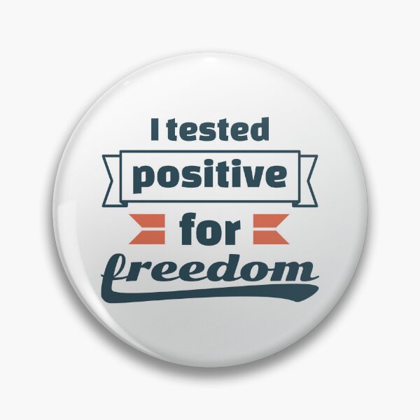 Item preview, I tested positive for freedom designed and sold by ⭐ Tee Shirt 89 ⭐.