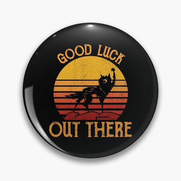 Item preview, Good Luck Out There Classic designed and sold by Anim90.