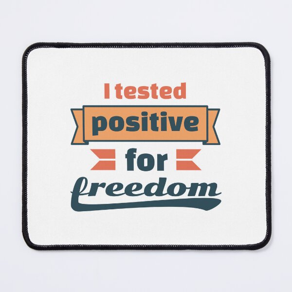 Item preview, I tested positive for freedom designed and sold by ⭐ Tee Shirt 89 ⭐.