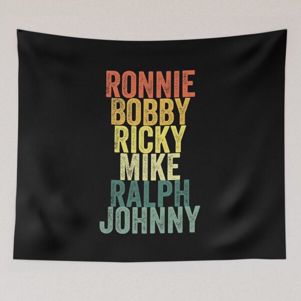 Item preview, Ronnie Bobby Ricky Mike Ralph and Johnny designed and sold by Topiest.