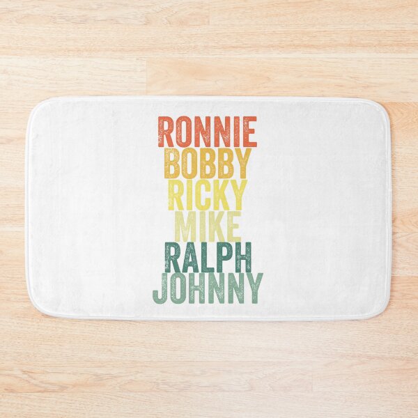 Item preview, Ronnie Bobby Ricky Mike Ralph and Johnny designed and sold by Topiest.