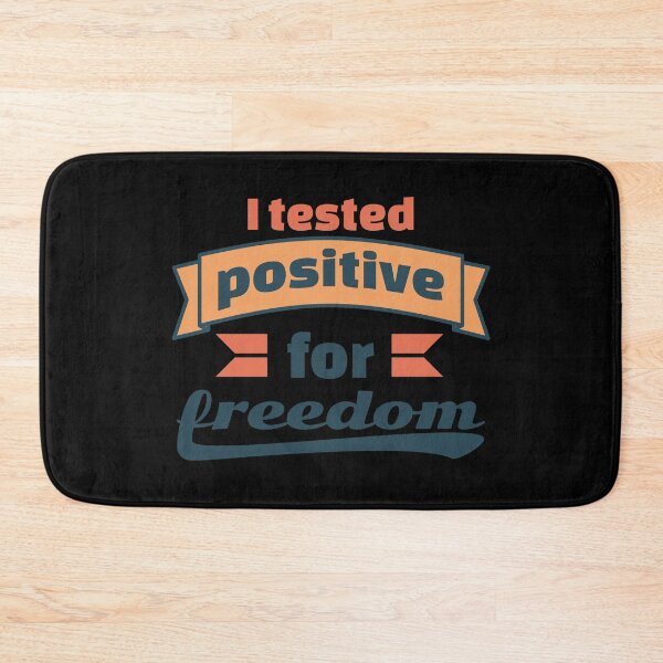 Item preview, I tested positive for freedom designed and sold by ⭐ Tee Shirt 89 ⭐.