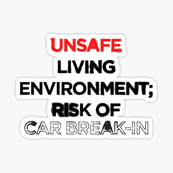 "Unsafe living environment faced by a nurse" Sticker for Sale by