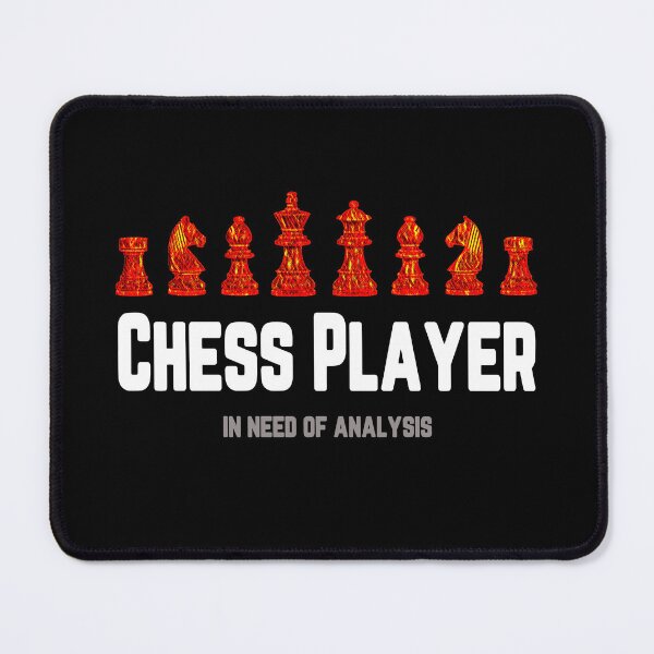 Item preview, Chess In Need Of Analysis - Chess designed and sold by 10PercentTees.