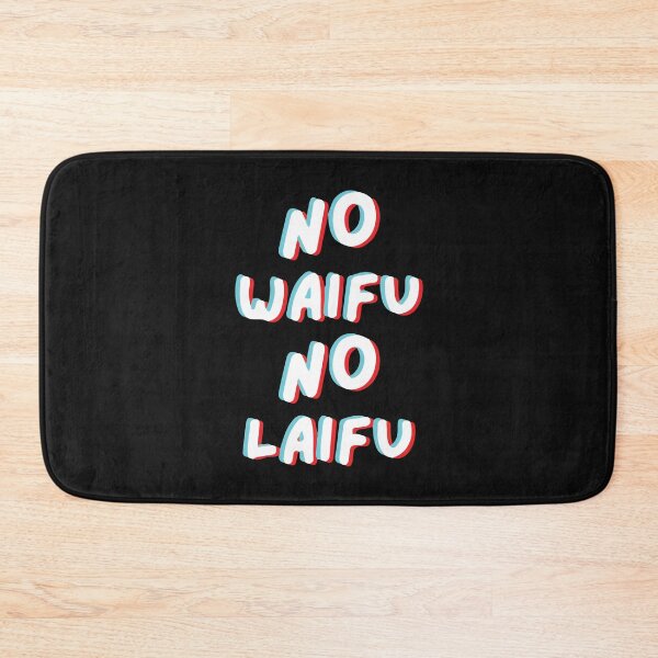 Item preview, Hentai Memes No Waifu, No Laifu designed and sold by skeierleber4327.