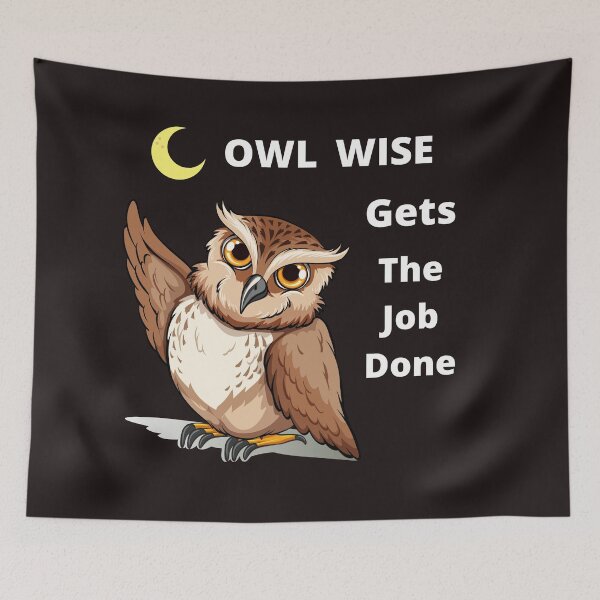 Item preview, Owl Wise Gets Th Job Done, Owl Lovers Gift, Fathers Day designed and sold by LGMmugsdesign.