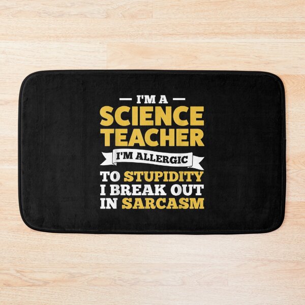 Item preview, I'm A Science Teacher I'm Allergic Teach  designed and sold by vergielx.