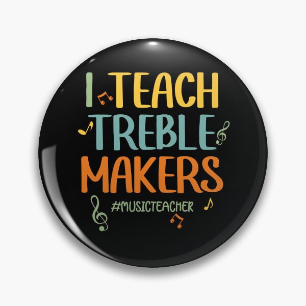 Item preview, I Teach Treble Maker Music Pun Quote  designed and sold by Primroaddesigns.