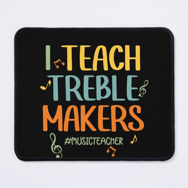 Item preview, I Teach Treble Maker Music Pun Quote  designed and sold by Primroaddesigns.