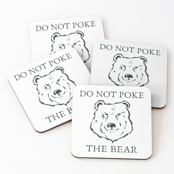 Item preview, Bears- Do not Poke the Bear designed and sold by Creative Life.