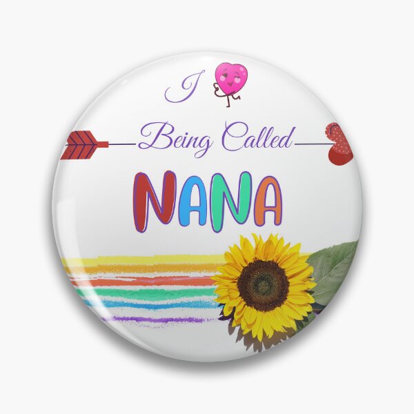 Item preview, I Love Being Called Nana Sunflower  designed and sold by Ashsd.