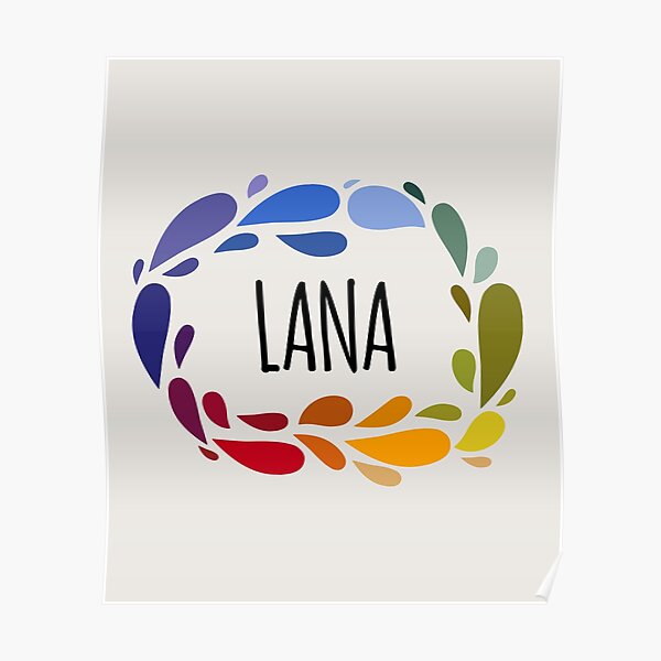 "Lana Name Cute Colorful Gift Named Lana" Poster for Sale by kindxinn
