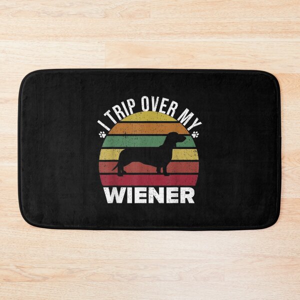 Item preview, Funny Dachshund Wiener Lover I Trip Over My Wiener  designed and sold by laurenm233.
