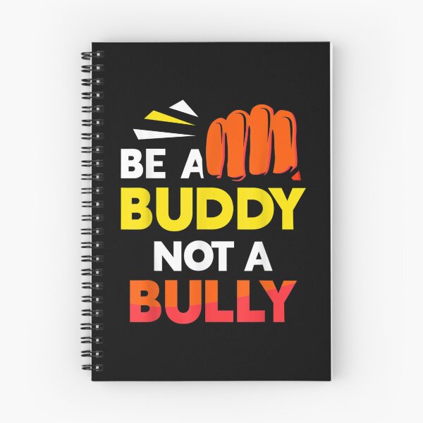 Item preview, Be A Buddy Not A Bully Bullying Kindness Sayings Mobbing  designed and sold by laurenm233.