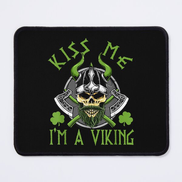 Item preview, Kiss Me I'm A Viking Lucky Pagan St Patricks Day designed and sold by laurenm233.