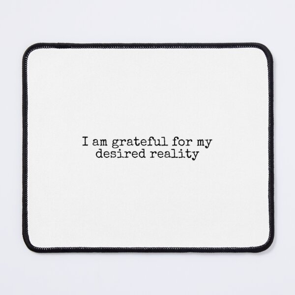 Item preview, I am grateful for my desired reality designed and sold by letterinee.