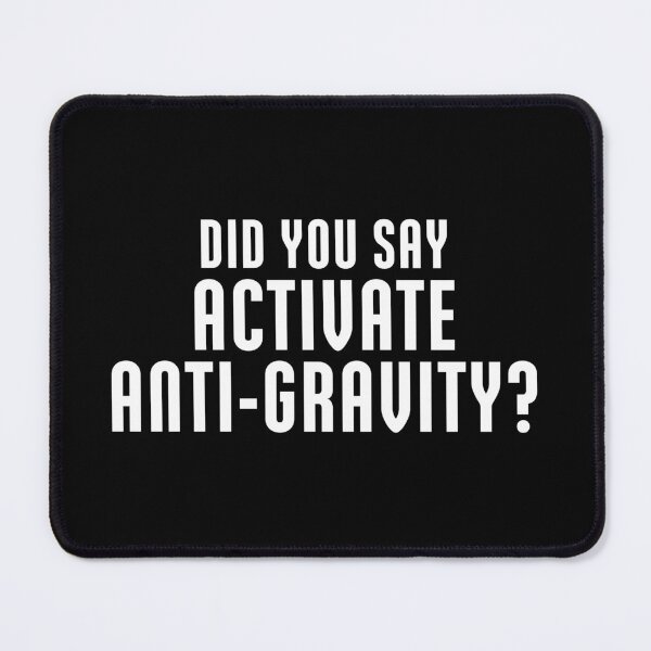 Item preview, Did You Say Activate Anti-Gravity? Peacemaker DC HBO White designed and sold by yellowsnork.