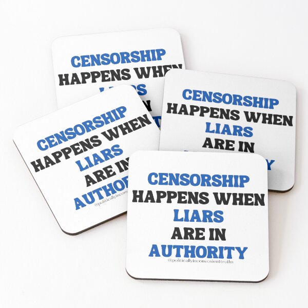 Item preview, Censorship and Liars in Authority artwork designed and sold by NonPCTruths.