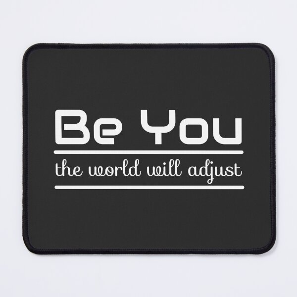 Item preview, Christian Design - Be You - the World Will Adjust designed and sold by simplydesignart.