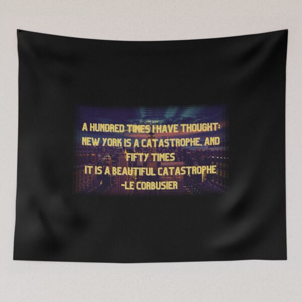 Item preview, Le corbusier thought about New York city, classy New York quotes, new york skyline view gift designed and sold by kerimbayram.