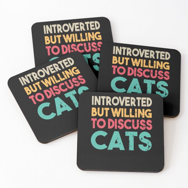 Item preview, Introverted But Willing To Discuss Cats designed and sold by Heddar Badreddine.