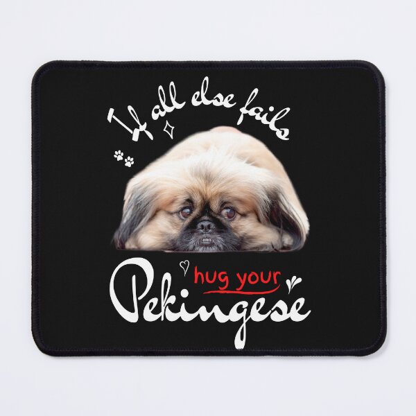 Item preview, If All Else Fails Hug Your Pekingese - Pekingese Dog Lover Fun Graphic - Fun Pekingese Gifts Classic T-Shirt designed and sold by PDesigns69.