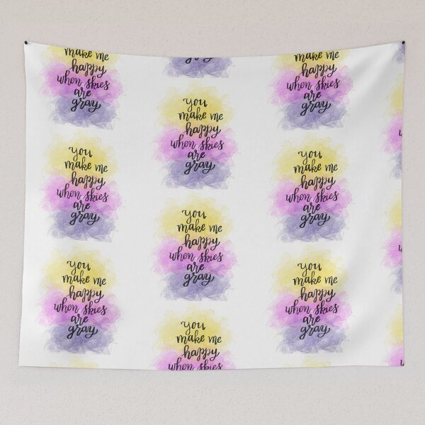 Item preview, You make me happy when skies are grey motivational Quote designed and sold by ManifestoDesign.