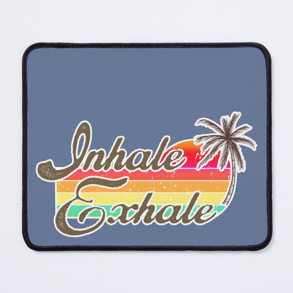 Item preview, INHALE EXHALE - Feel the Aloha Spirit - just breathe - Positive vibes - RELAX meditate designed and sold by originalsusie.