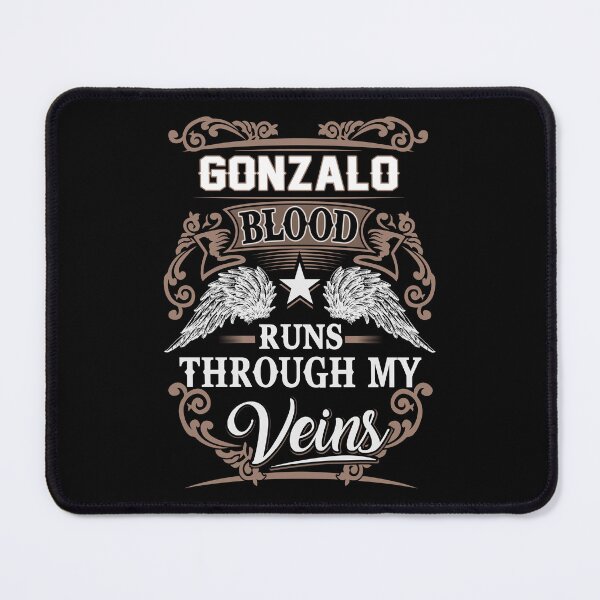 Item preview, Gonzalo Name T Shirt - Gonzalo Blood Runs Through My Veins Gift Item Tee designed and sold by nauglesamatha.