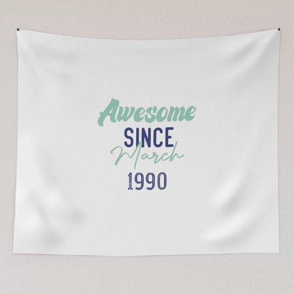 Item preview, Awesome Since March 1990 Bron In March 1990 designed and sold by medbdj.