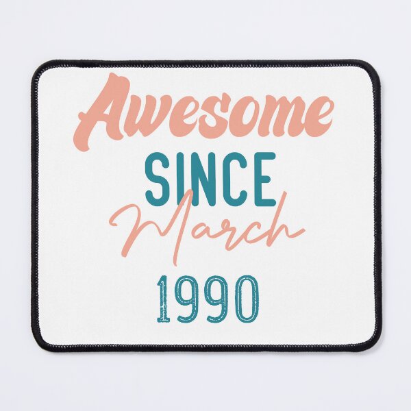 Item preview, Awesome Since March 1990 Bron In March 1990 designed and sold by medbdj.
