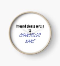 If Found Return to Chancellor Kane Clock