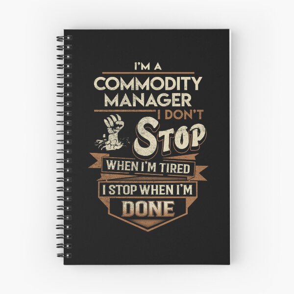 Item preview, Commodity Manager T Shirt - I Stop When Done Job Gift Item Tee designed and sold by natalinedk.