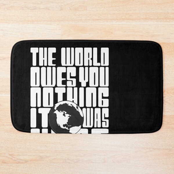 Item preview, The World Owes You Nothing it was here First Mark twain earth day quote... designed and sold by Rajpramanik.