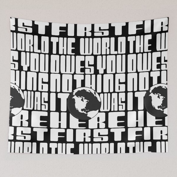 Item preview, The World Owes You Nothing it was here First Mark twain earth day quote... designed and sold by Rajpramanik.