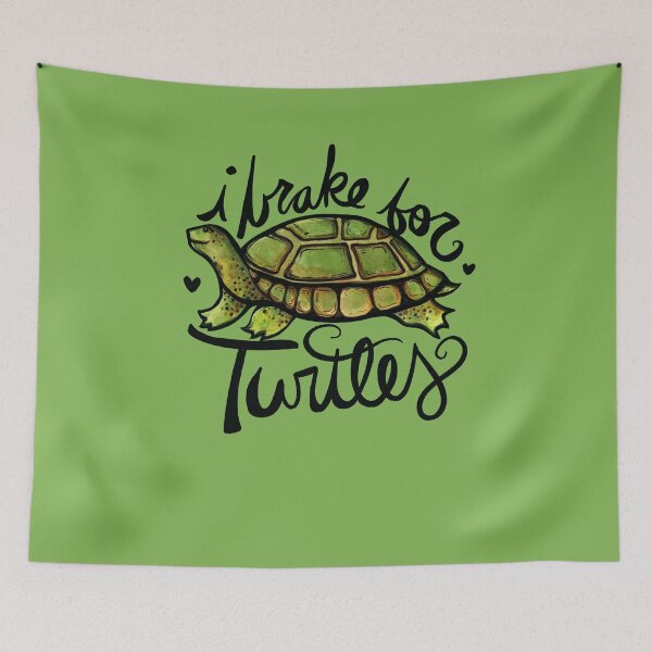 Item preview, I brake for Turtles designed and sold by FrictionMaxxing.