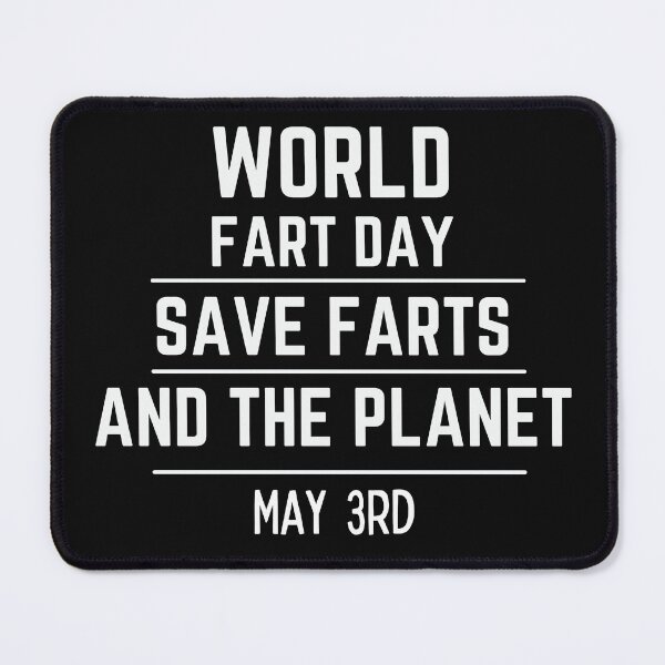Item preview, World Fart Day Save Farts and The Planet Gifts designed and sold by Willyboy16.