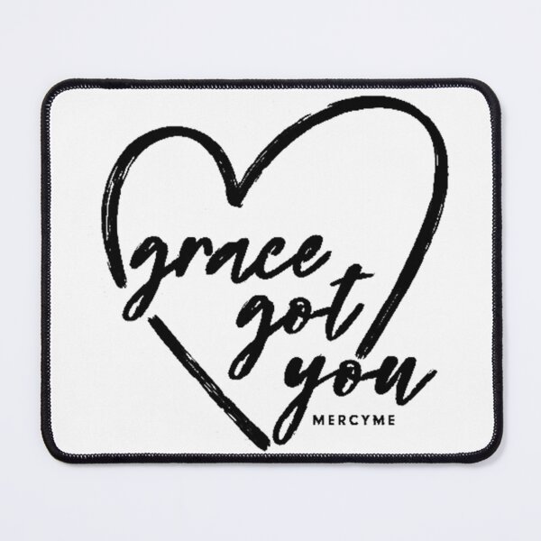 Item preview, Grace Got You designed and sold by MichaelVawdrey.
