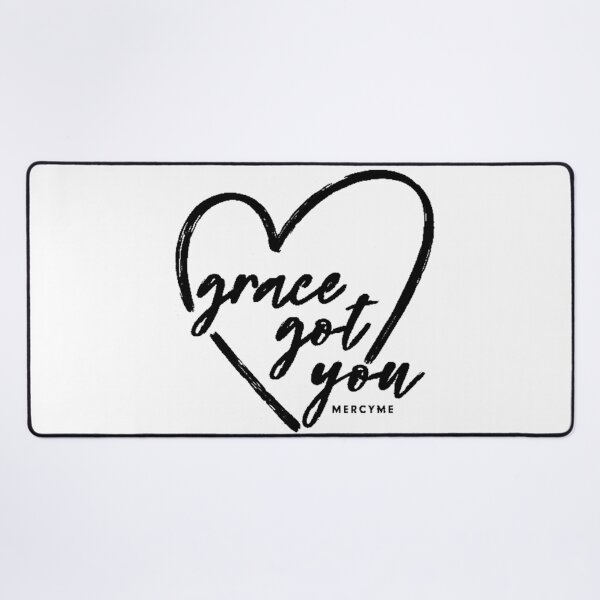 Item preview, Grace Got You designed and sold by MichaelVawdrey.