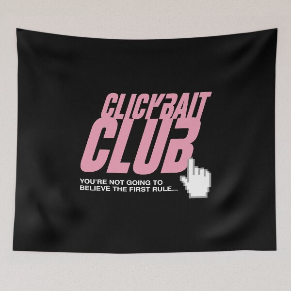 Item preview, CLICKBAIT CLUB designed and sold by w1ckerman.