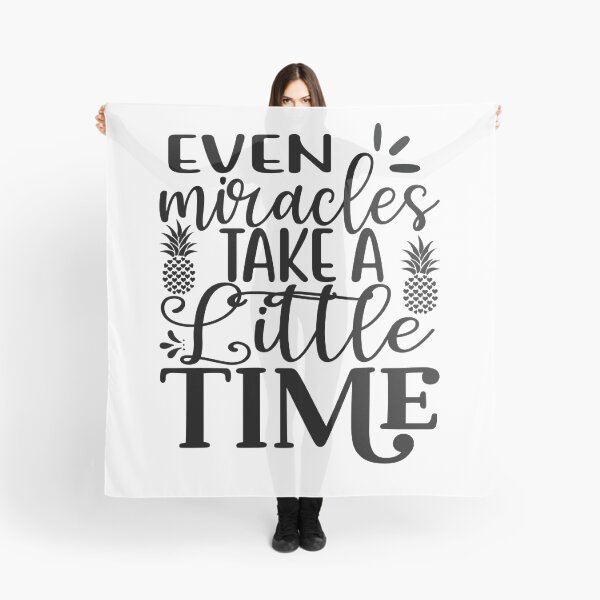 Item preview, Even Miracles Take A Little Time - Motivational Quote designed and sold by amersoliman.