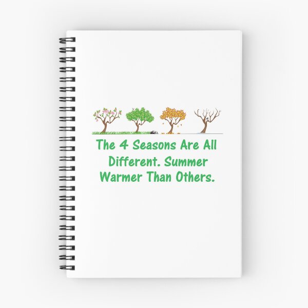 Item preview, The 4 Seasons Are All Different.Summer Warmer Than Others. designed and sold by DistinguishedMe.
