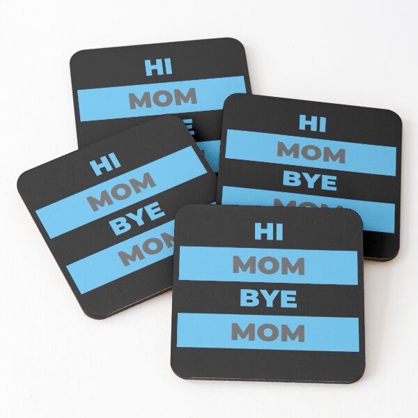 Item preview, Hi Mom Bye Mom designed and sold by DigitalSantino.