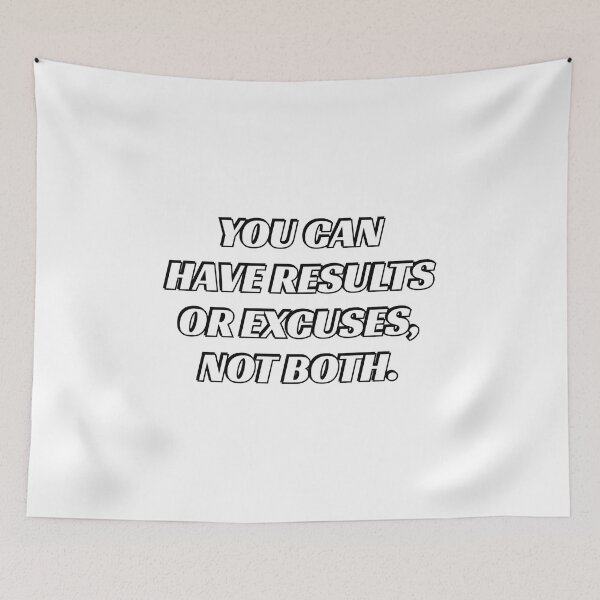 Item preview, You can have results or excuses not both - motivational slogan designed and sold by Inspirationmotivation.