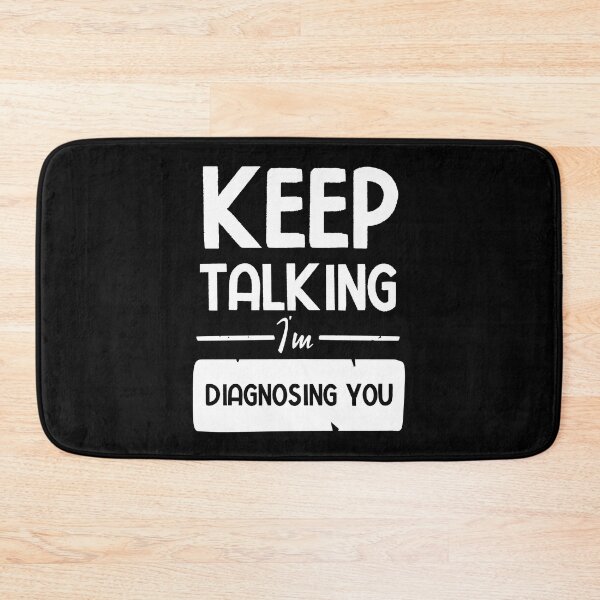 Item preview, Keep Talking I'm Diagnosing You designed and sold by BestComicss.